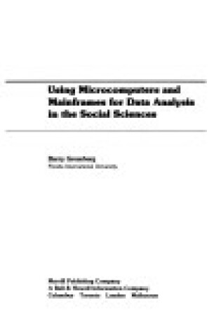 Cover of Using Microcomputers and Mainframes for Data Analysis in the Social Services