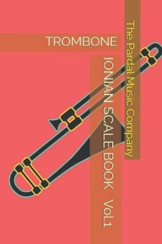 Cover of IONIAN SCALE BOOK Vol.1 TROMBONE