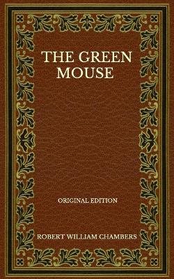 Book cover for The Green Mouse - Original Edition