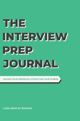 Book cover for The Interview Prep Journal