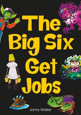 Cover of The Big Six Get Jobs (Set 04)