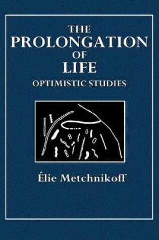 Cover of The Prolongation of Life