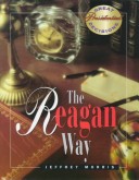 Book cover for The Reagan Way