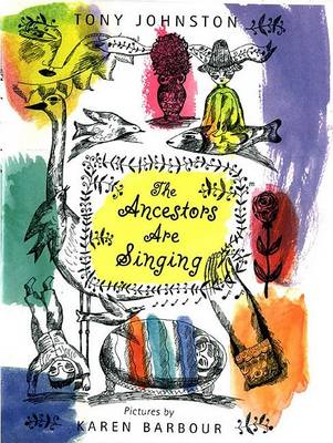 Book cover for The Ancestors Are Singing