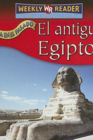 Cover of El Antiguo Egipto (Ancient Egypt)