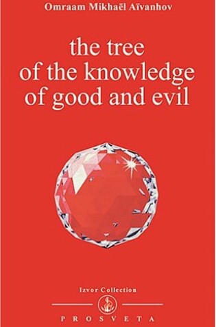 Cover of The Tree of the Knowledge of Good and Evil