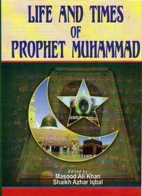 Book cover for Life and Times of Prophet Muhammad