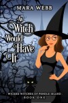 Book cover for As Witch Would Have It