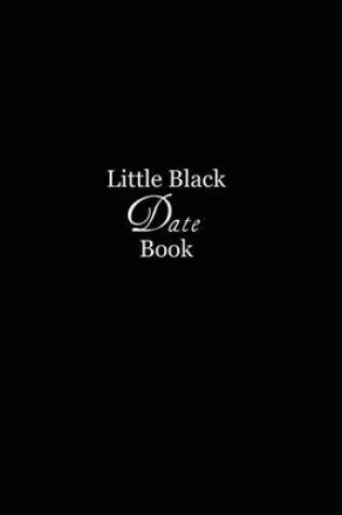 Cover of Little Black Date Book