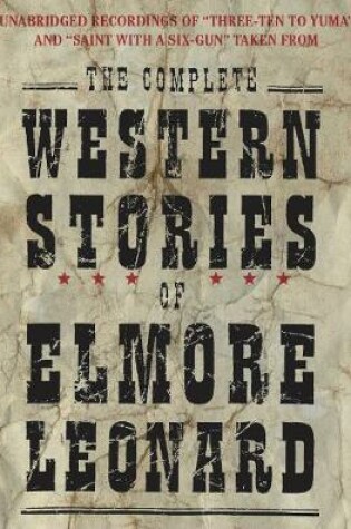 Cover of The Complete Western Stories of Elmore Leonard CD