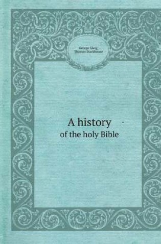 Cover of A History of the Holy Bible