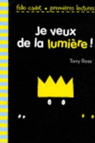 Cover of Je Veux De LA Lumiere