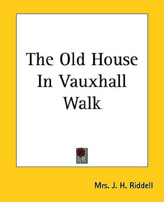 Book cover for The Old House in Vauxhall Walk