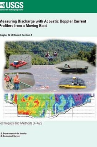 Cover of Measuring Discharge with Acoustic Doppler Current Profilers from a Moving Boat