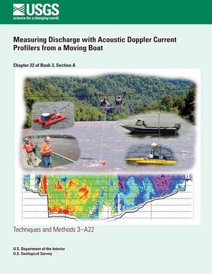 Book cover for Measuring Discharge with Acoustic Doppler Current Profilers from a Moving Boat