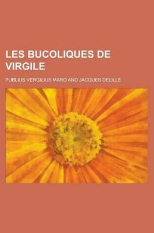 Cover of Les Bucoliques de Virgile