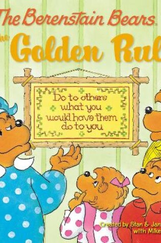 The Berenstain Bears and the Golden Rule