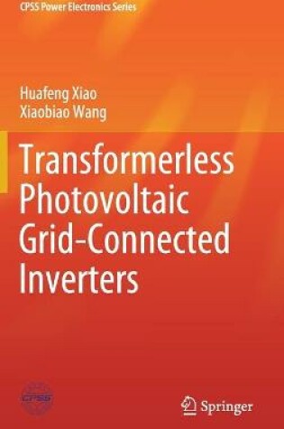 Cover of Transformerless Photovoltaic Grid-Connected Inverters