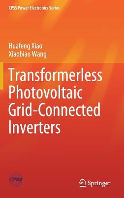 Cover of Transformerless Photovoltaic Grid-Connected Inverters