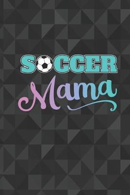 Book cover for Soccer Mama
