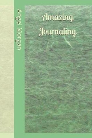 Cover of Amazing Journaling