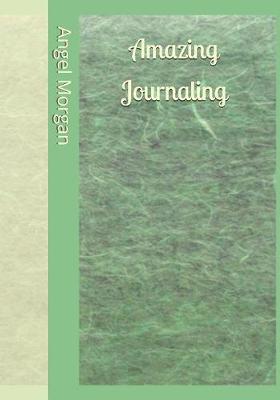 Book cover for Amazing Journaling