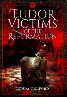 Cover of Tudor Victims of the Reformation