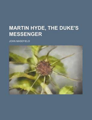Book cover for Martin Hyde, the Duke's Messenger