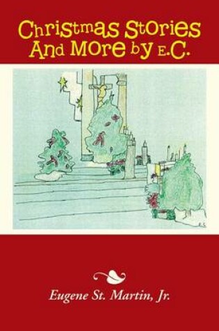 Cover of Christmas Stories and More by E.C.