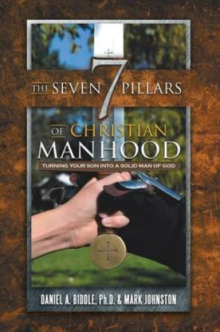 Cover of The Seven Pillars of Christian Manhood