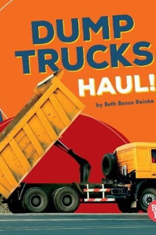 Cover of Dump Trucks Haul
