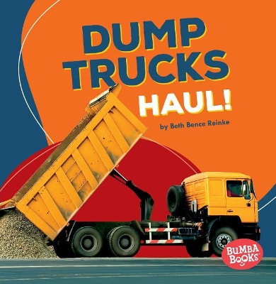 Book cover for Dump Trucks Haul!