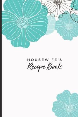 Book cover for Housewife's Recipe Book