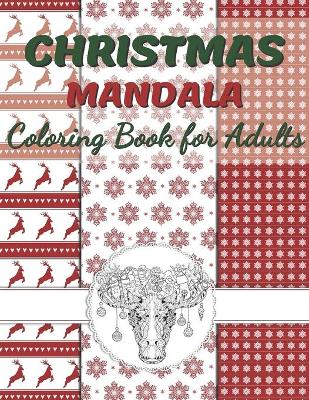 Book cover for Christmas Mandala Coloring Book For Adults