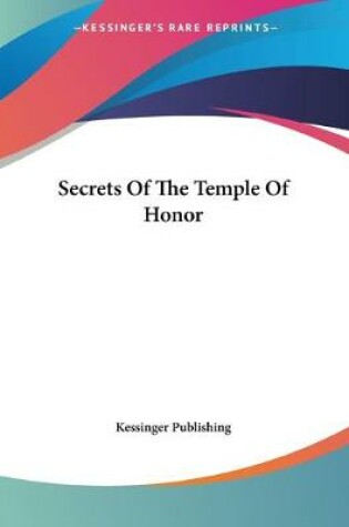 Cover of Secrets Of The Temple Of Honor