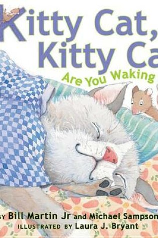 Cover of Kitty Cat, Kitty Cat, Are You Waking Up?