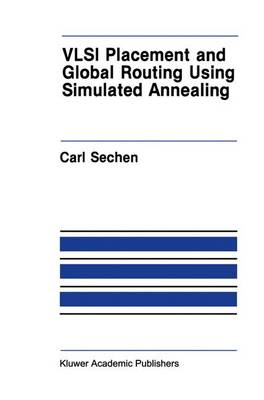 Book cover for VLSI Placement and Global Routing Using Simulated Annealing