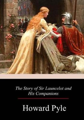 Book cover for The Story of Sir Launcelot and His Companion