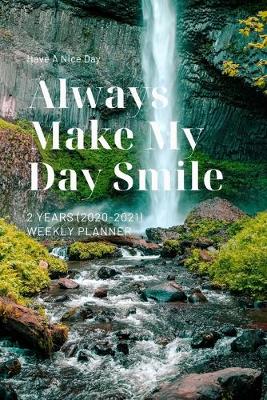 Book cover for Always Make My Day Smile