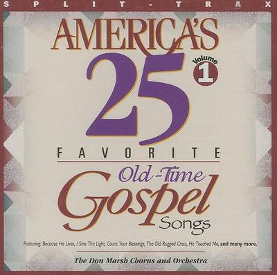 Cover of America's 25 Favorite Old-Time Gospel Songs: Volume One