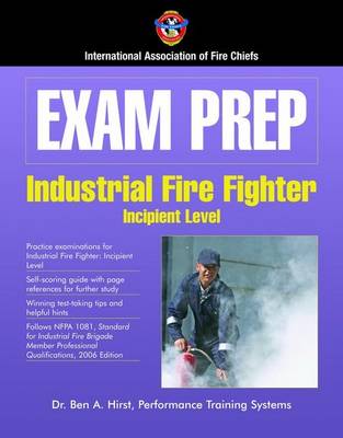 Book cover for Exam Prep: Industrial Fire Fighter-Incipient Level