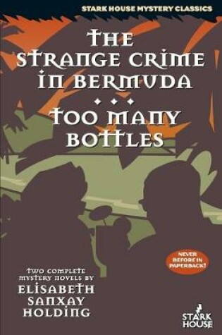 Cover of The Strange Crime in Bermuda / Too Many Bottles