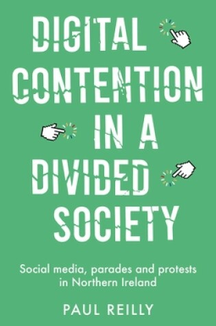 Cover of Digital Contention in a Divided Society