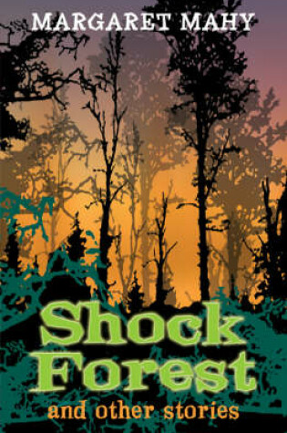 Cover of Year 6: Shock Forest and Other Stories