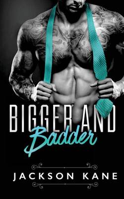 Book cover for Bigger and Badder