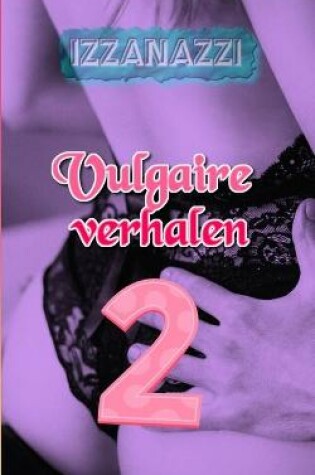 Cover of Vulgaire verhalen 2