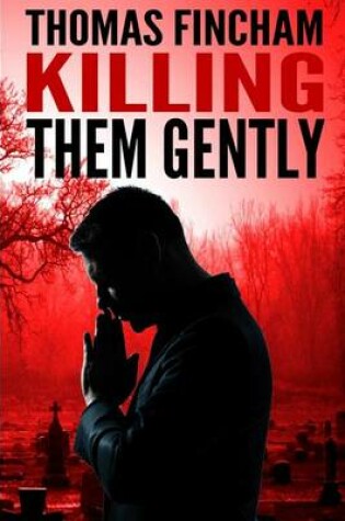 Cover of Killing Them Gently