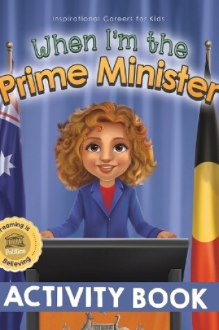 Cover of When I'm the Prime Minister Activity Book