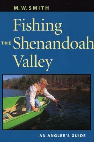 Cover of Fishing the Shenandoah Valley