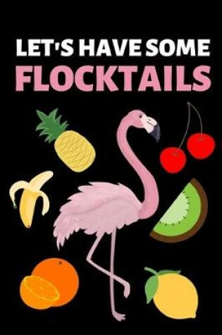Cover of Let's Have Some Flocktails